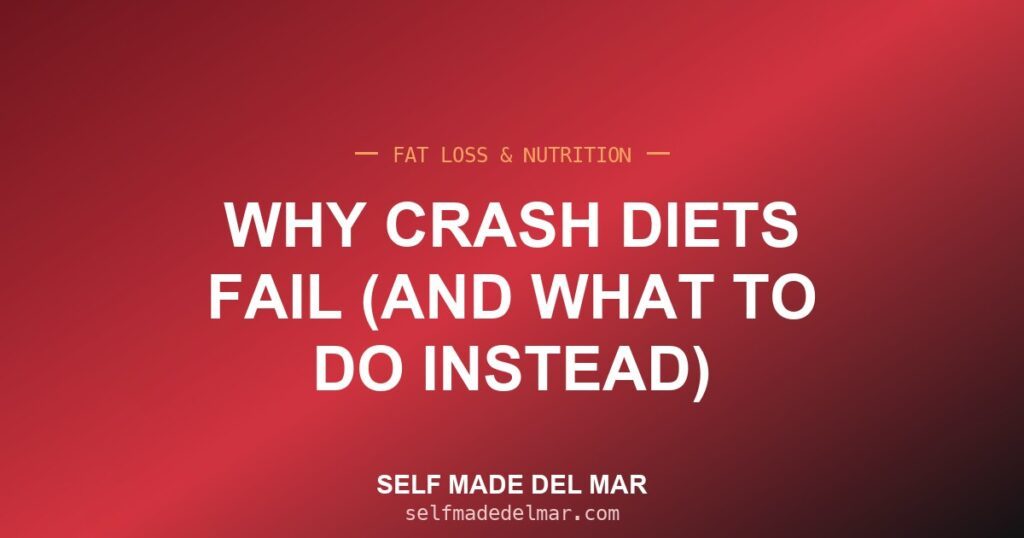 Why Crash Diets Fail (and What to Do Instead)